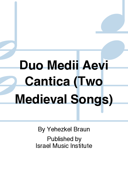 Duo Medii Aevi Cantica