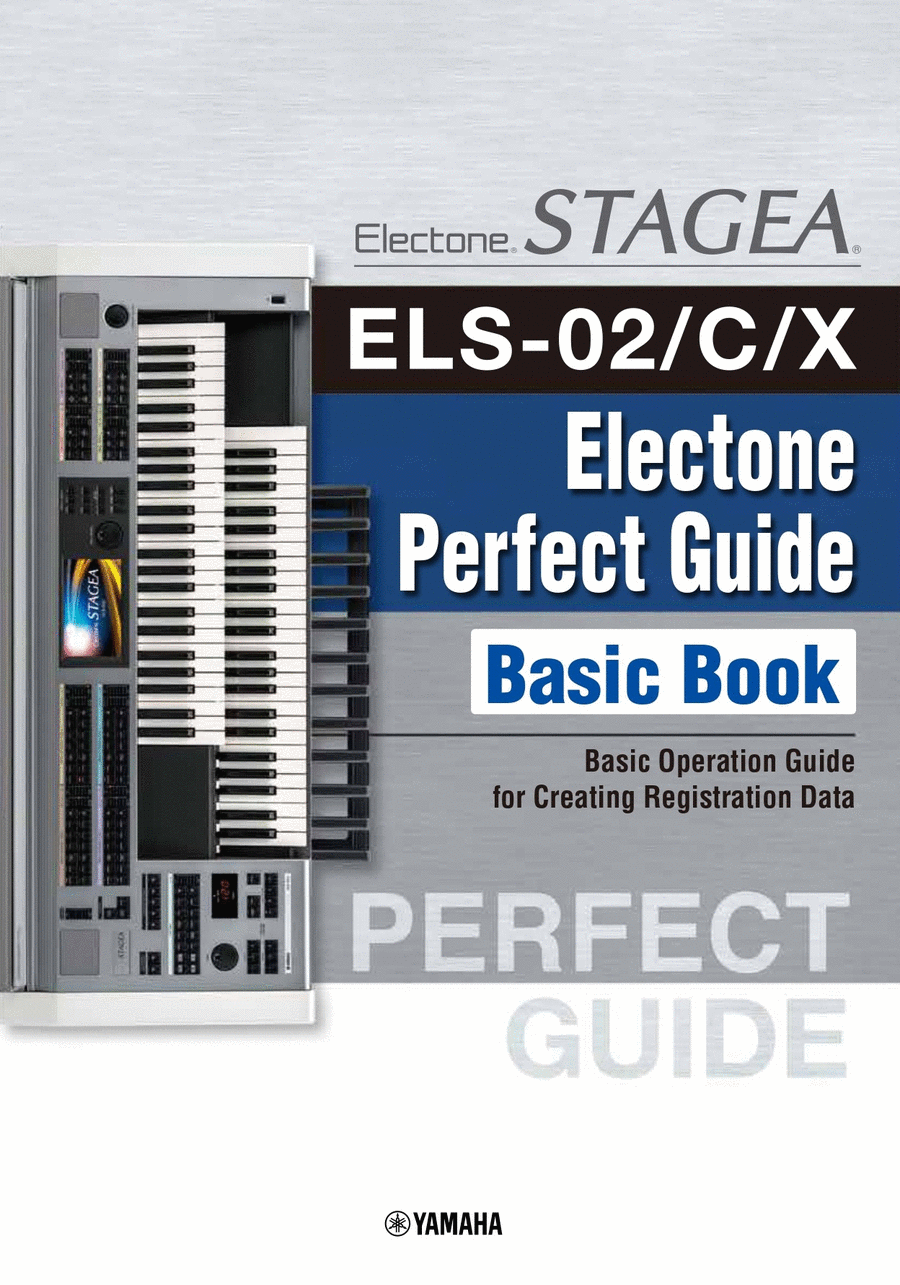 Electone STAGEA Perfect Guide: Basic Book
