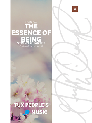 The Essence of Being (String Quartet No. 5)
