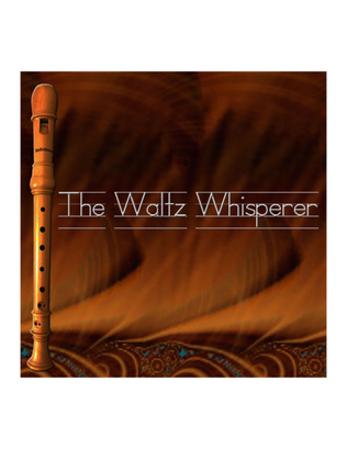 The Waltz Whisperer