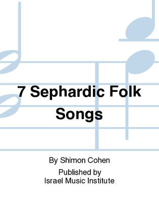 Book cover for 7 Sephardic Folk Songs