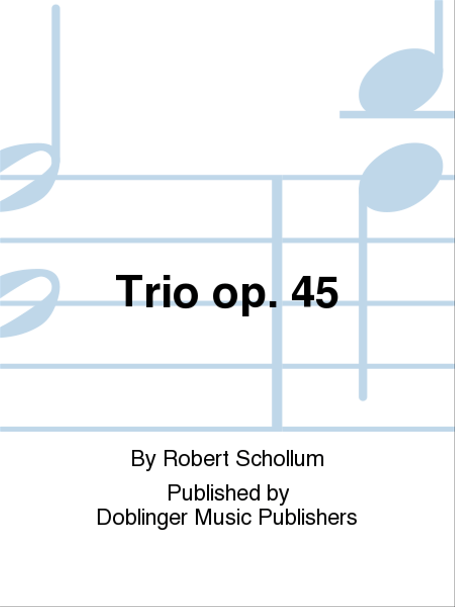 Trio op. 45 Trio op. 45 Flute scores gallery preview page 1