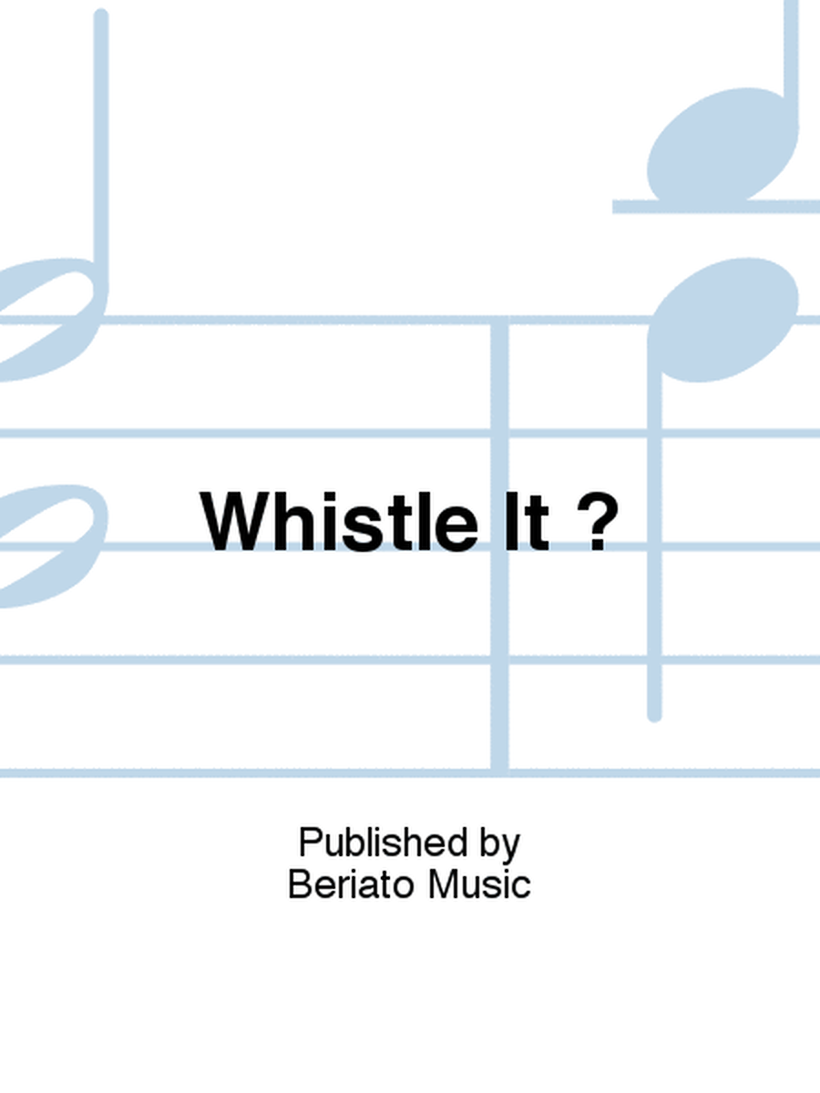 Whistle It ?