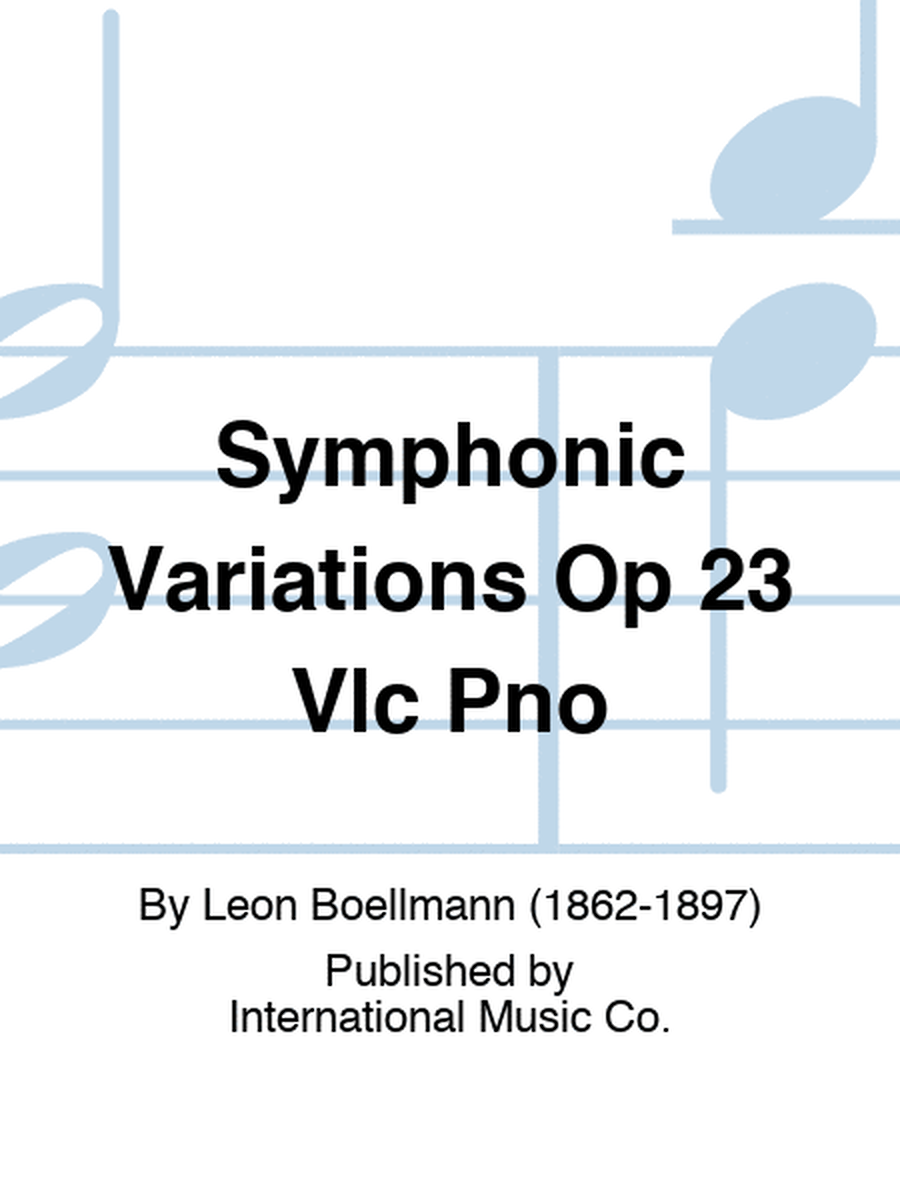 Boellmann - Symphonic Variations Op 23 Cello/Piano
