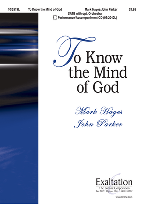 Book cover for To Know the Mind of God