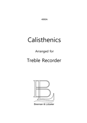 Book cover for "Calisthenics for Treble/Alto Recorder" 15 Etudes, Gallops, Polkas, Variations