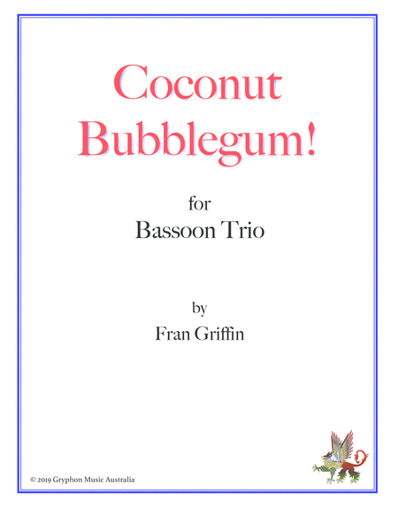 Coconut Bubblegum! for bassoon trio image number null