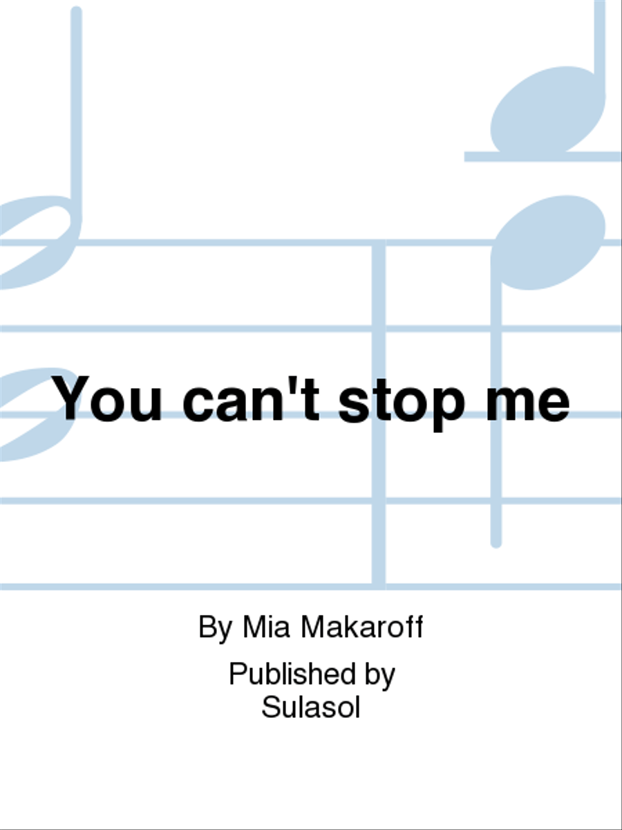 You can't stop me Choir scores gallery preview page 1