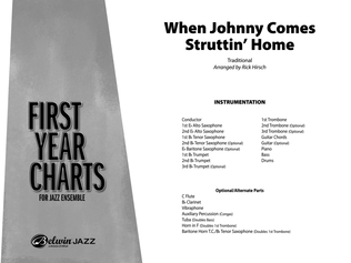 When Johnny Comes Struttin' Home: Score