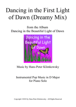 Dancing in the First Light of Dawn (Dreamy Mix)