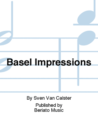 Basel Impressions