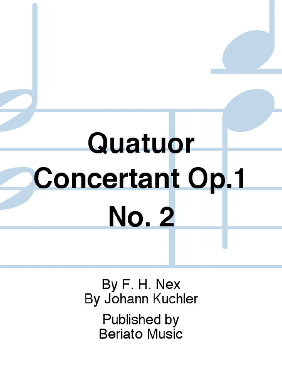 Quatuor Concertant Op.1 No. 2