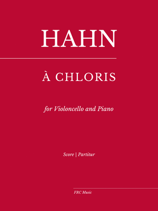 Hahn: À Chloris - (for Violoncello and Piano)