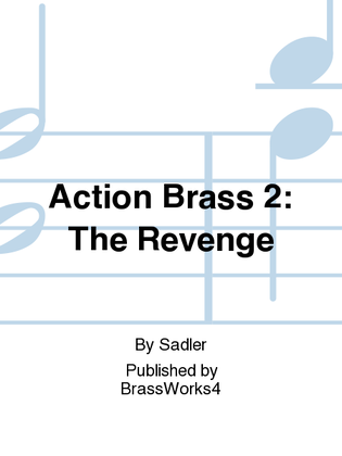 Action Brass 2: The Revenge