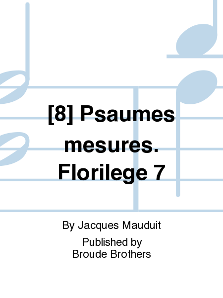 [8] Psaumes mesures. Florilege 7
