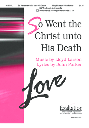 Book cover for So Went the Christ unto His Death