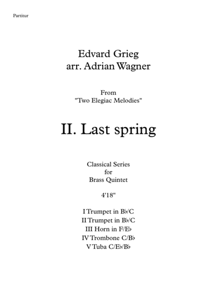 Two Elegiac Melodies "II. Last spring" (Edvard Grieg) Brass Quintet arr. Adrian Wagner image number null