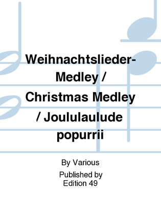 Weihnachtslieder-Medley / Christmas Medley / Joululaulude popurrii