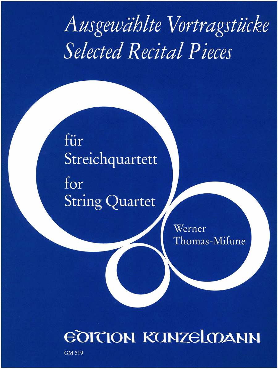 Selected Recital Pieces for String Quartet