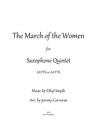 The March of the Women for Saxophone Quintet (SATTB or AATTB)