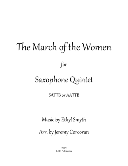 The March of the Women for Saxophone Quintet (SATTB or AATTB) image number null