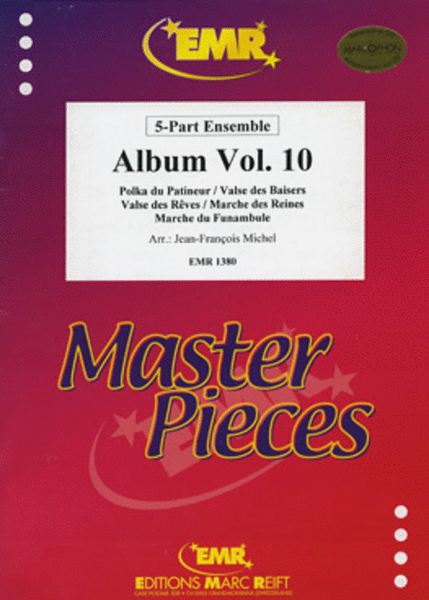 Album Vol. 10 by Jean-Francois Michel Concert Band - Sheet Music