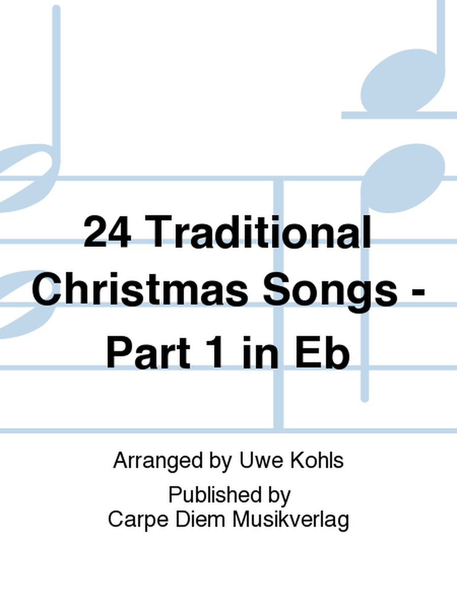 24 Traditional Christmas Songs - Part 1 in Eb