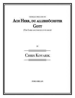 Book cover for Chorale Prelude on Ach Herr, du allerhochster Gott (The Lord ascendeth up on high)
