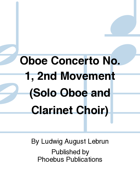 Oboe Concerto No. 1, 2nd Movement (Solo Oboe and Clarinet Choir)