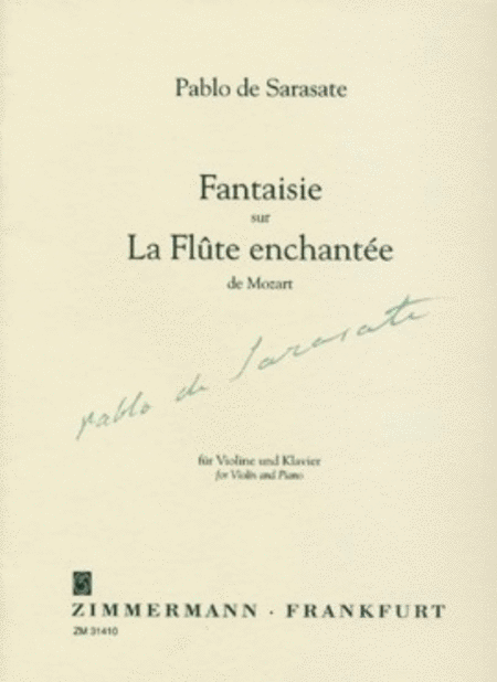 Fantaisie sur "La flûte enchantée" de Mozart Op. 54