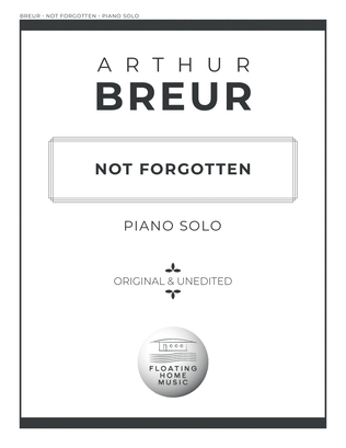 Not Forgotten - Piano Solo