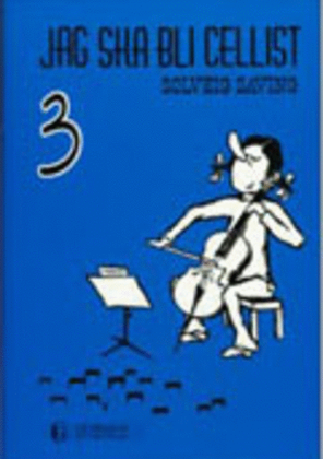 Book cover for Jag ska bli cellist 3