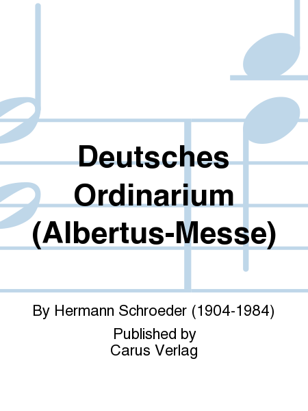 Deutsches Ordinarium (Albertus-Messe)