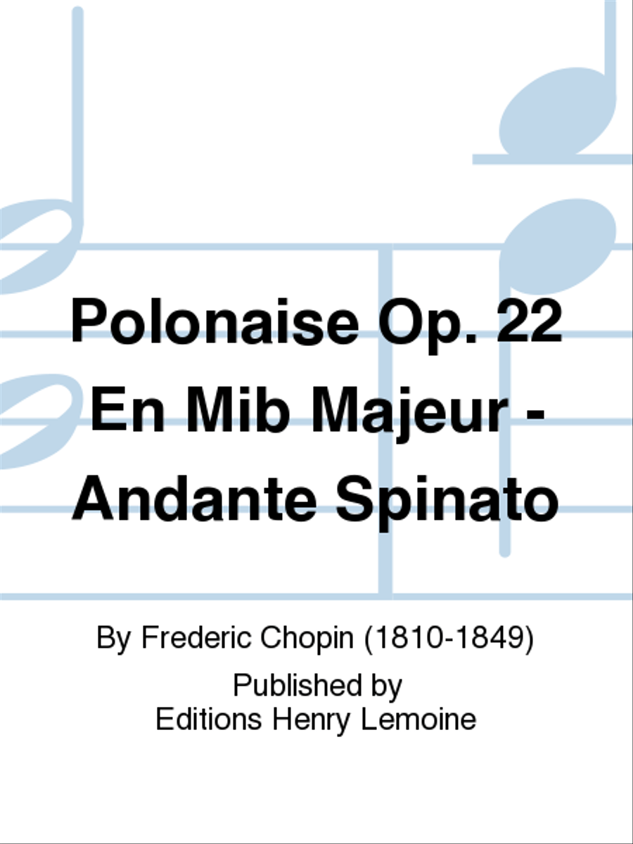 Polonaise Op. 22 en Mib maj. - Andante spinato Piano Solo scores gallery preview page 1