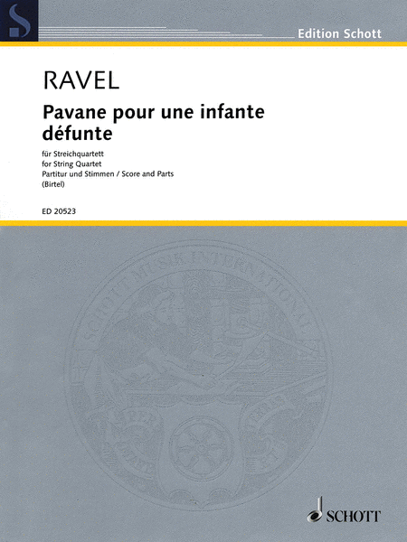 Pavane Pour Une Infante Defunte For String Quartet