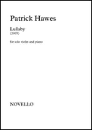 Book cover for Patrick Hawes: Lullaby For Violin And Piano