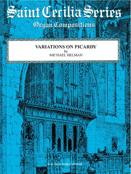 VARIATIONS ON PICARDY by Michael Helman