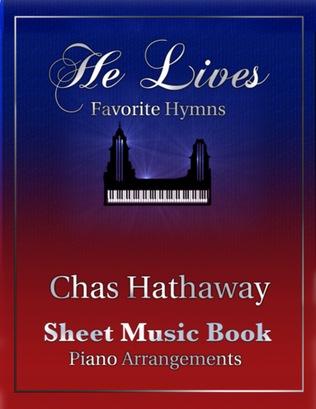Book cover for He Lives: Favorite Hymns Sheet Music Book