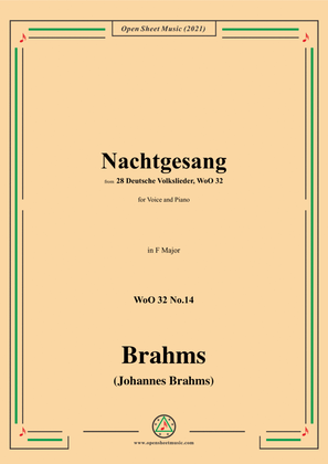 Brahms-Nachtgesang (Wach auf,mein Herzensschone),WoO 32 No.14,from 28 Deutsche Volkslieder,WoO 32,in