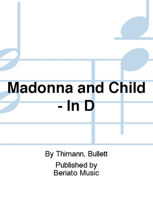 Madonna and Child - In D