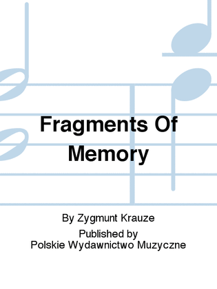 Fragments Of Memory