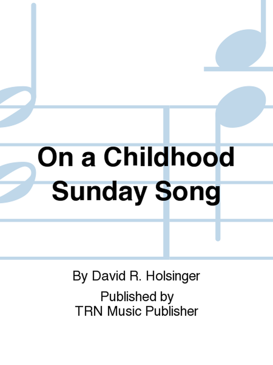 On a Childhood Sunday Song image number null