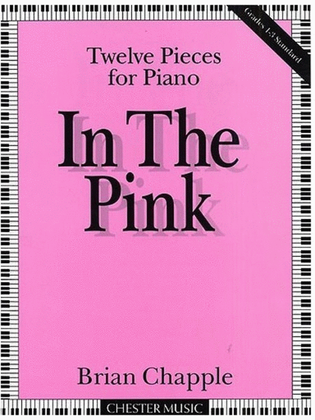 Chapple In The Pink (12 Piano Pcs)