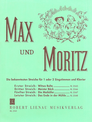 Max und Moritz. Vier der Streiche, in schöne und bekannte Musik gesetzt