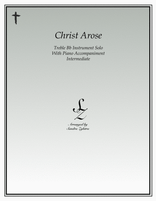 Book cover for Christ Arose (treble Bb instrument solo)