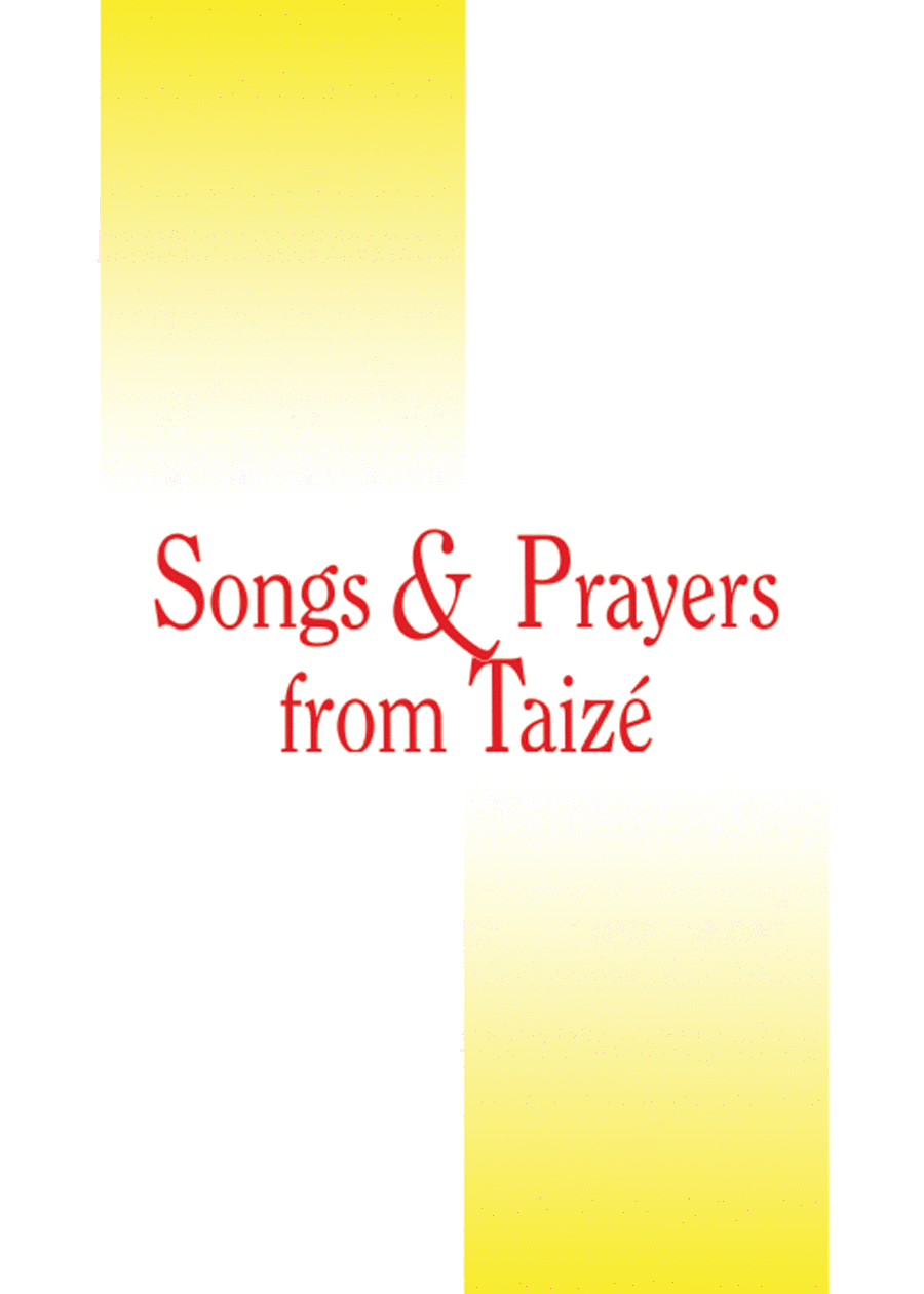 Songs and Prayers from Taize Accompaniment
