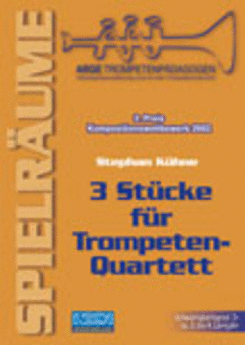 3 Stücke für Trompetenquartett