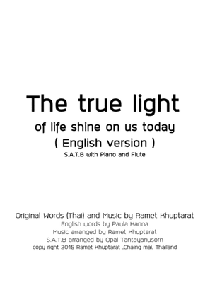 The True Light Of Life Shine On Us Today