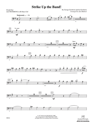Strike Up the Band: (wp) 2nd B-flat Trombone B.C.