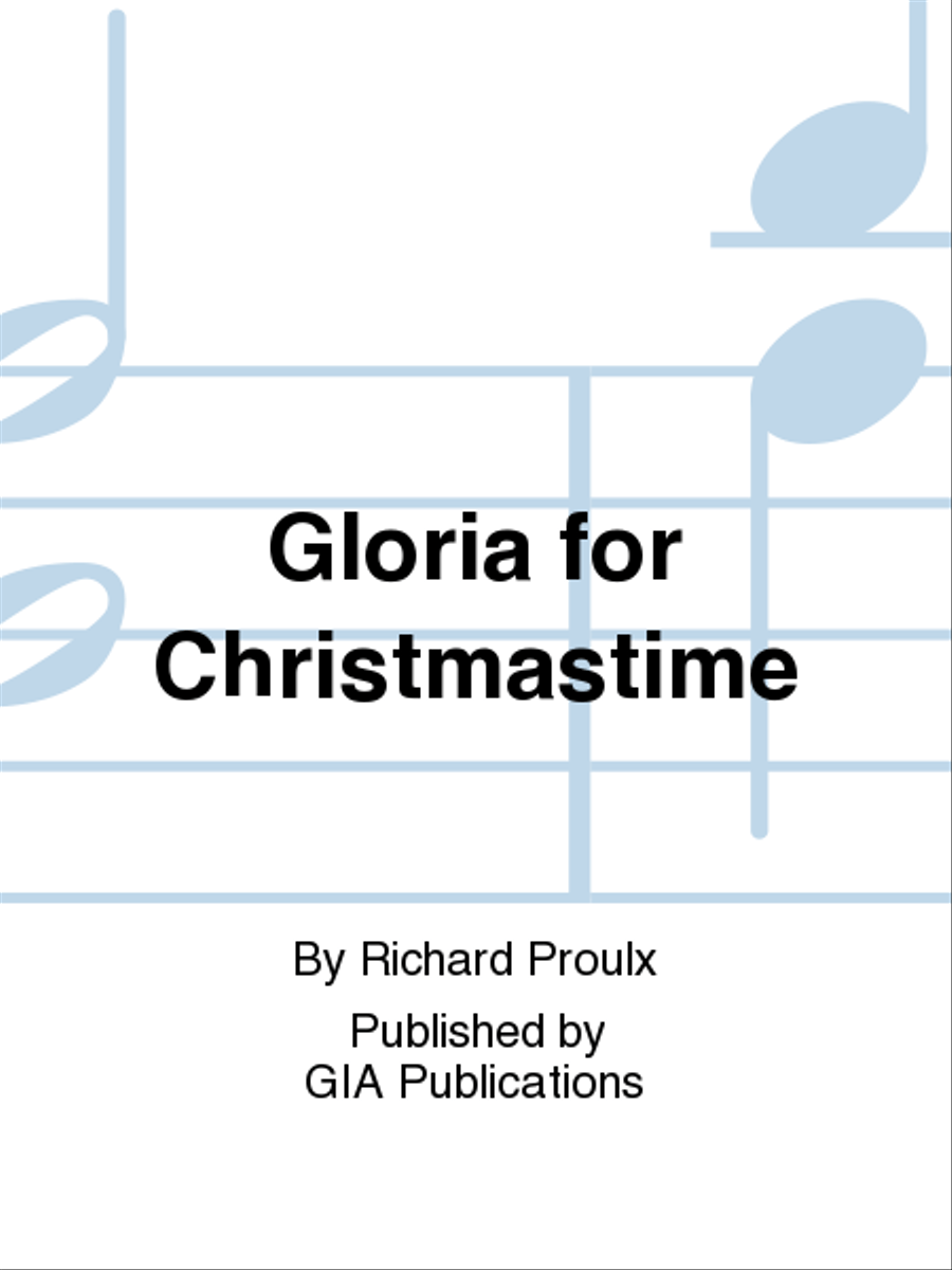 Gloria for Christmastime